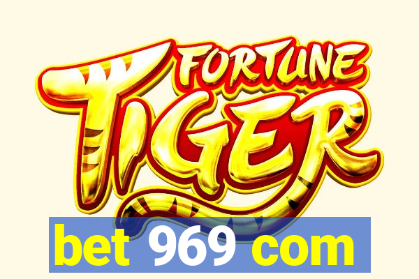 bet 969 com